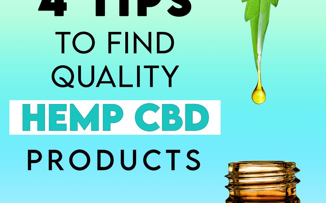 4 Tips to find Quality CBD products