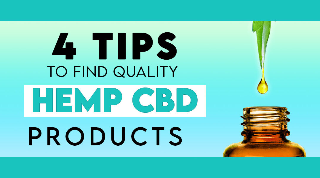 4 Tips to find Quality CBD products